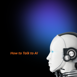 Read more about the article How to Talk to AI: 5 Simple Rules for Better ChatGPT Results